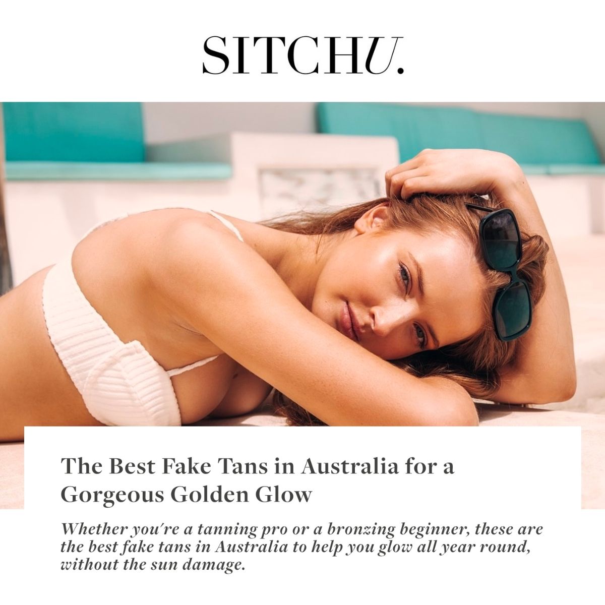 The Best Fake Tans in Australia for a Gorgeous Golden Glow - Sontse.