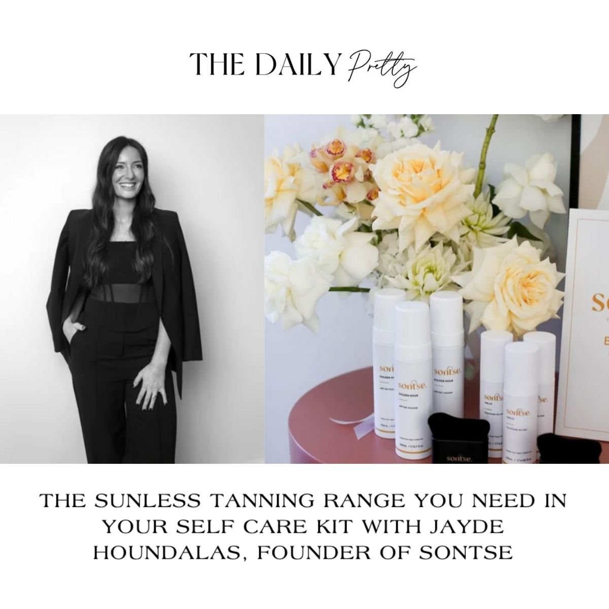 The Sunless Tanning Range you need in your Self Care Kit - Sontse.